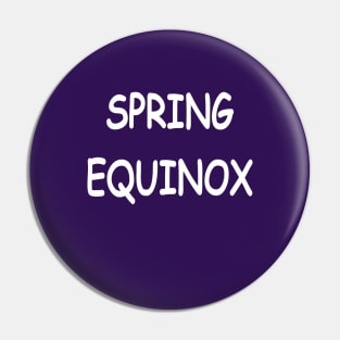 Spring Equinox, transparent Pin