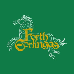 Forth Eorlingas (Lord of the Rings) - On Green T-Shirt