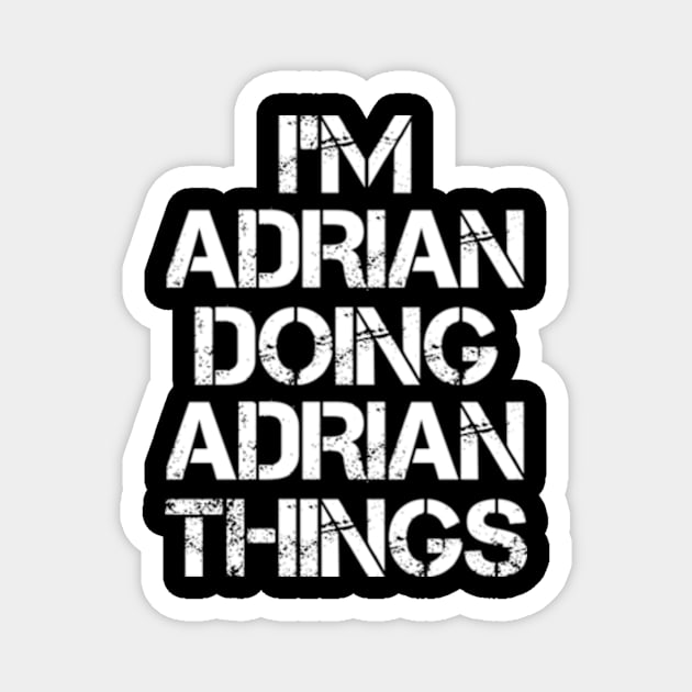 Adrian T - Adrian Doing Adrian Things Magnet by jasper-cambridge