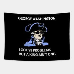 George Washington - 99 Problems Tapestry