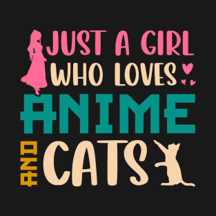 just a girl who loves anime cats t shirt T-Shirt