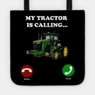 My tractor is calling Tote