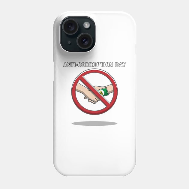 anti Corruption day Phone Case by fflat hds