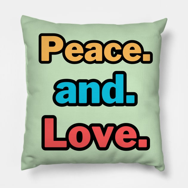 Peace and Love Pillow by Dress Wild