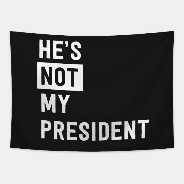 He's not my president Tapestry by Blister