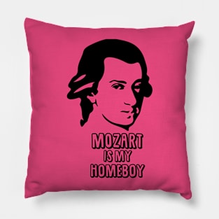 Mozart is my Homeboy Pillow