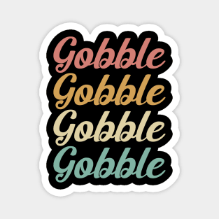 Thanksgiving Gobble Magnet