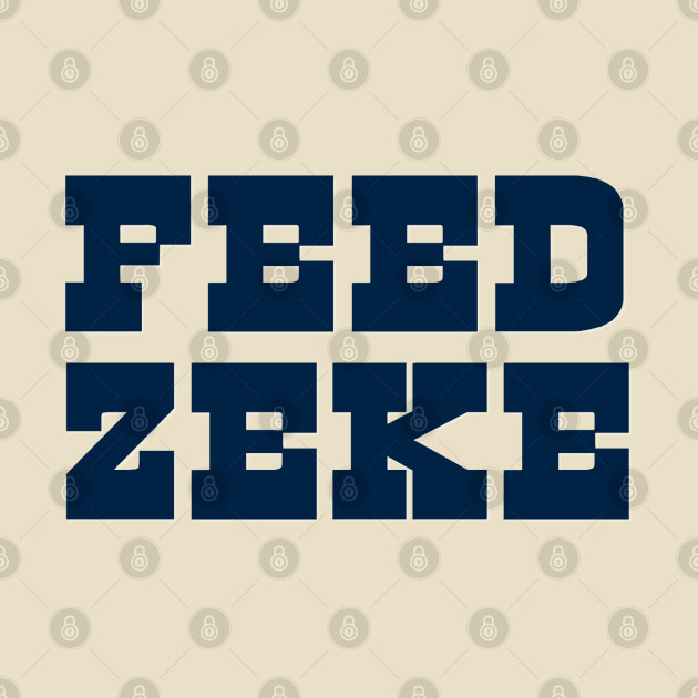 Feed Zeke Dallas Cowboys by Gym & Juice Designs