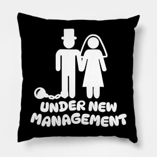 Under New Management Pillow