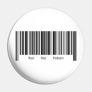 Koi No Yokan Barcode Pin