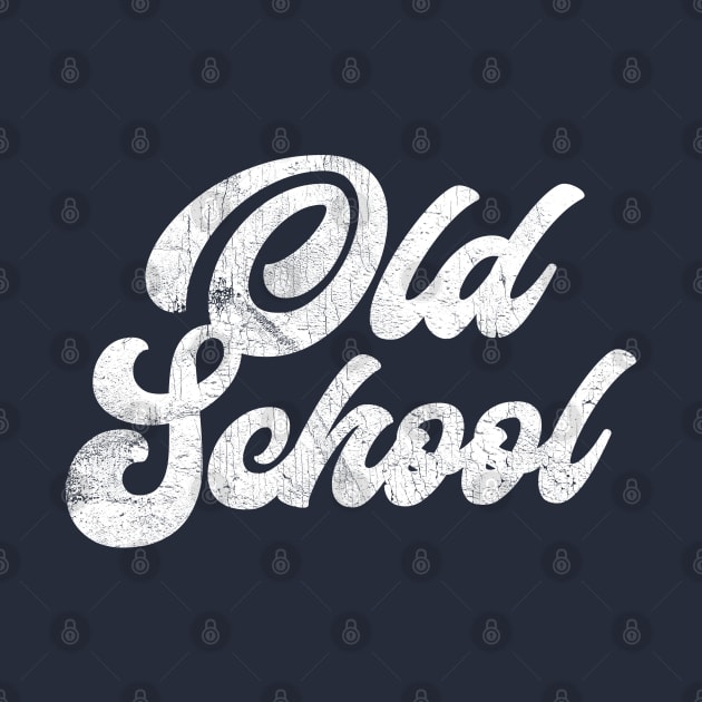 OLD SCHOOL / Retro Style Original Design by DankFutura