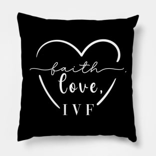 Faith, Love, IVF Pillow