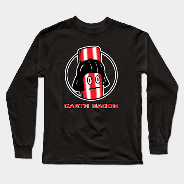 Darth Bacon - Bacon - Long Sleeve T-Shirt