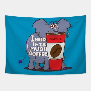 I need this much coffee Tapestry