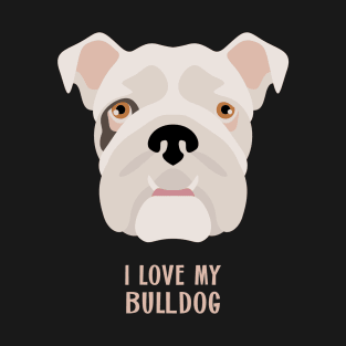 I Love My Bulldog T-Shirt