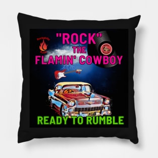 Rock the Flamin Cowboy Ready to Rumble Pillow