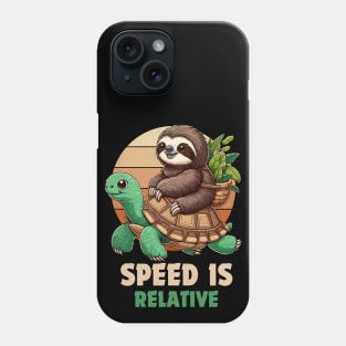 Speed Is Relative - Sloth Riding Turtle Phone Case