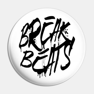 BREAKBEAT  - Spray Signature (black) Pin