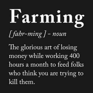 Farming Definition T-Shirt