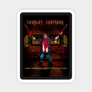 Charley Chainsaw Crematorium Magnet