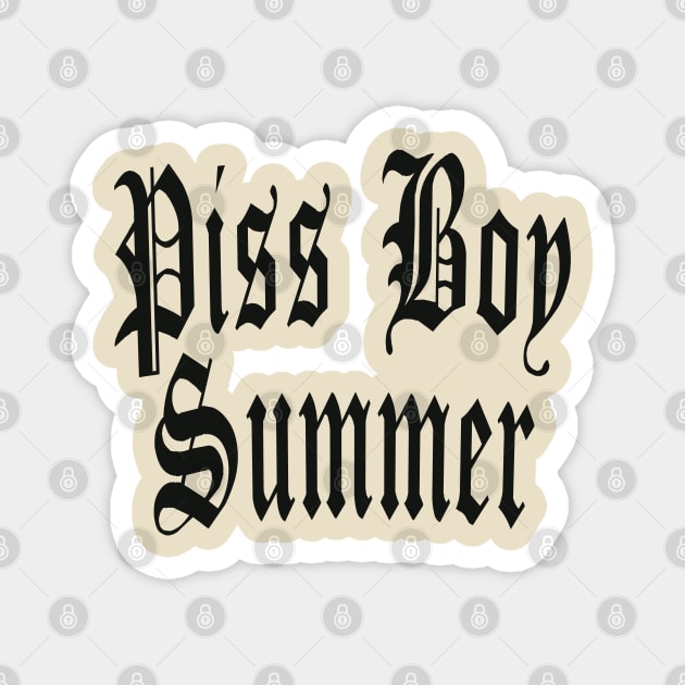 Piss Boy Summer Magnet by Jim and Them