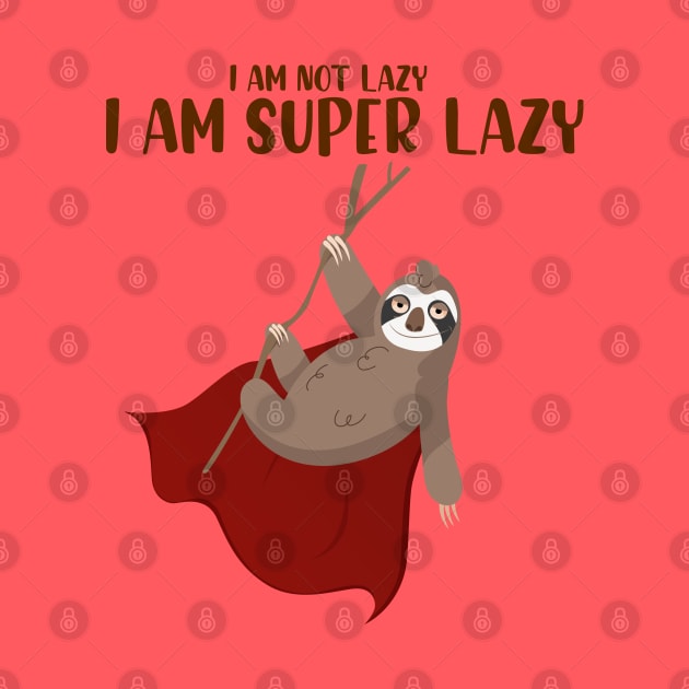 i am not lazy i am super lazy funny gift by yassinnox