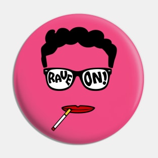 Buddy Holly Rave On Pin