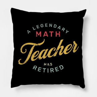 A Legendary Math Teacher Has Retired Pillow