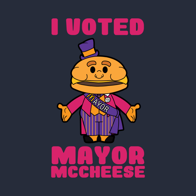 I voted mayor mccheese by nataliawinyoto