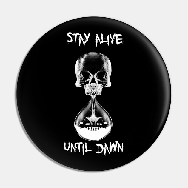 Stay Alive (WhiteVersion) Pin by xGandalf