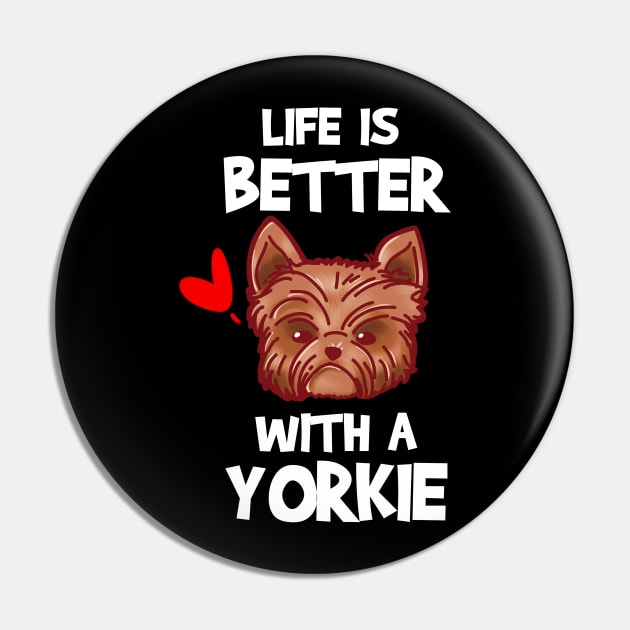 Yorkshire Terrier Print Men Women Kids Life Is Better Yorkie Pin by Linco