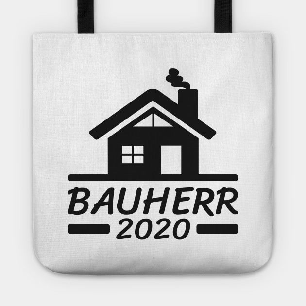 Bauherr Hausbau Richtfest Geschenk Idee Bauherr Tote Bag Teepublic Uk