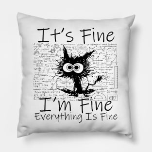 It's Fine I'm Fine Everything I Fine Math Lover Teacher Pillow