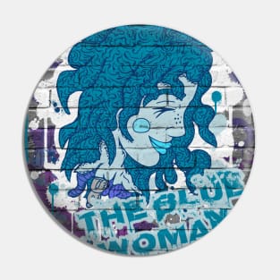 The Blue Woman Pin