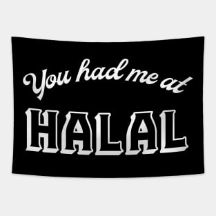 You Had Me At Halal Tapestry