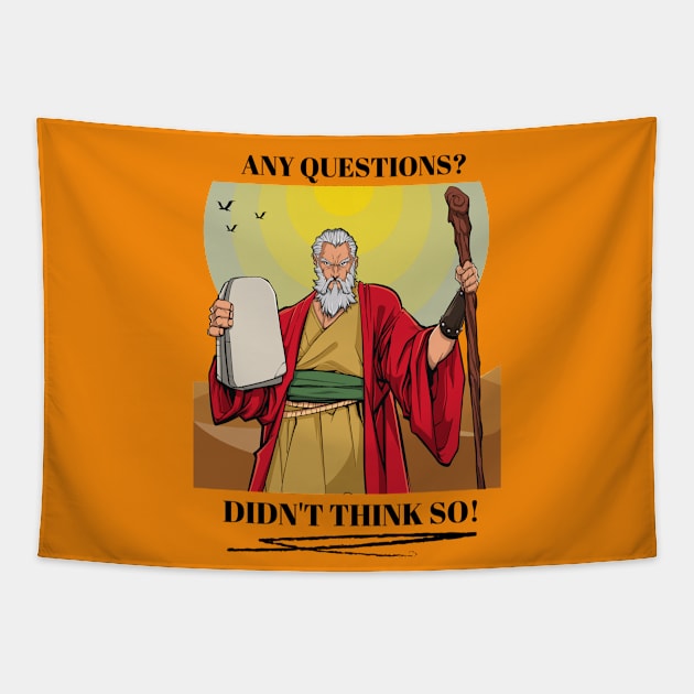 Moses - Any Questions? 2 Tapestry by stadia-60-west