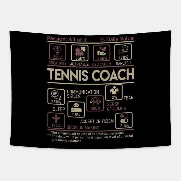 Tennis Coach T Shirt - Multitasking Daily Value Gift Item Tee Tapestry by candicekeely6155