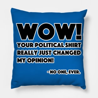 Political Shi(r)t Pillow