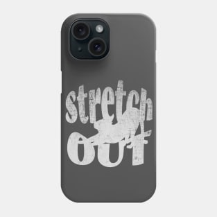 Stretch Out Phone Case