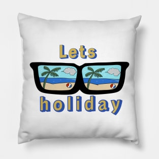 Lets Holiday on Glasses Pillow