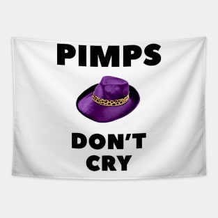 Pimps Don’t Cry Tapestry