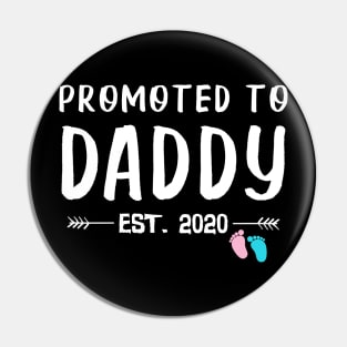 Promoted To Daddy Est. 2020 Funny Father's Day Gifts Pin