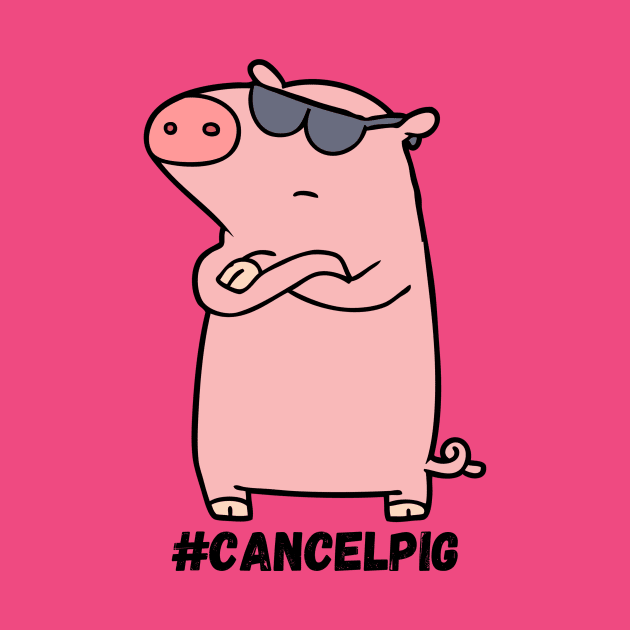 Cancel Pig by Alt World Studios