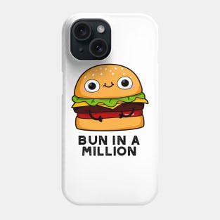 Bun In A Million Cute Burger Pun Phone Case