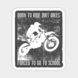 Born To Ride Magnet