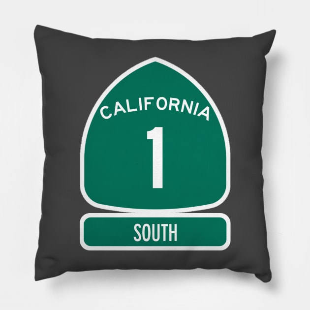 PACIFIC COAST Highway 1 SOUTH California Sign Pillow by REDWOOD9