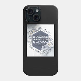 PIONEER SERVICE SCHOOL 2023 Phone Case