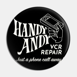 Handy Andy VCR Repairman Pin