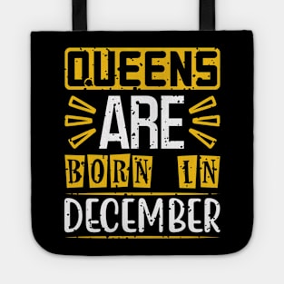 Queen are born in december Tote