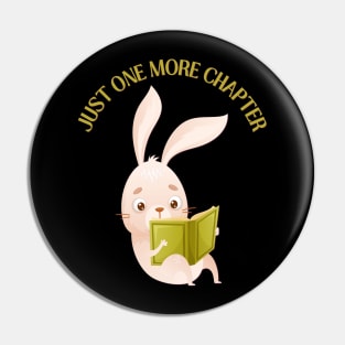 Little bunny reading book Just one more chapter I Love Books Bookoholic Pin